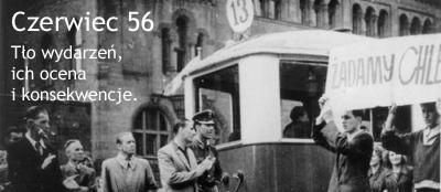 Konflikty Zbrojne :: To wydarze poznaskich w czerwcu 1956 roku, ich ocena i konsekwencje