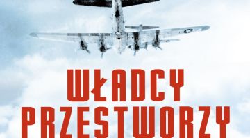 Donald L. Miller – Władcy przestworzy