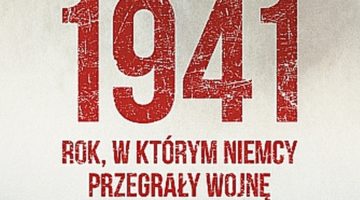 Andrew Nagorski – 1941. Rok, w którym Niemcy przegrały wojnę