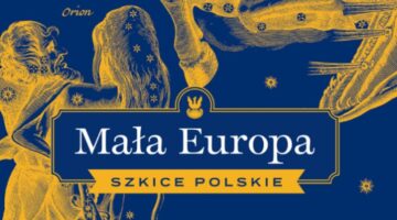 Norman Davies – Mała Europa. Szkice polskie